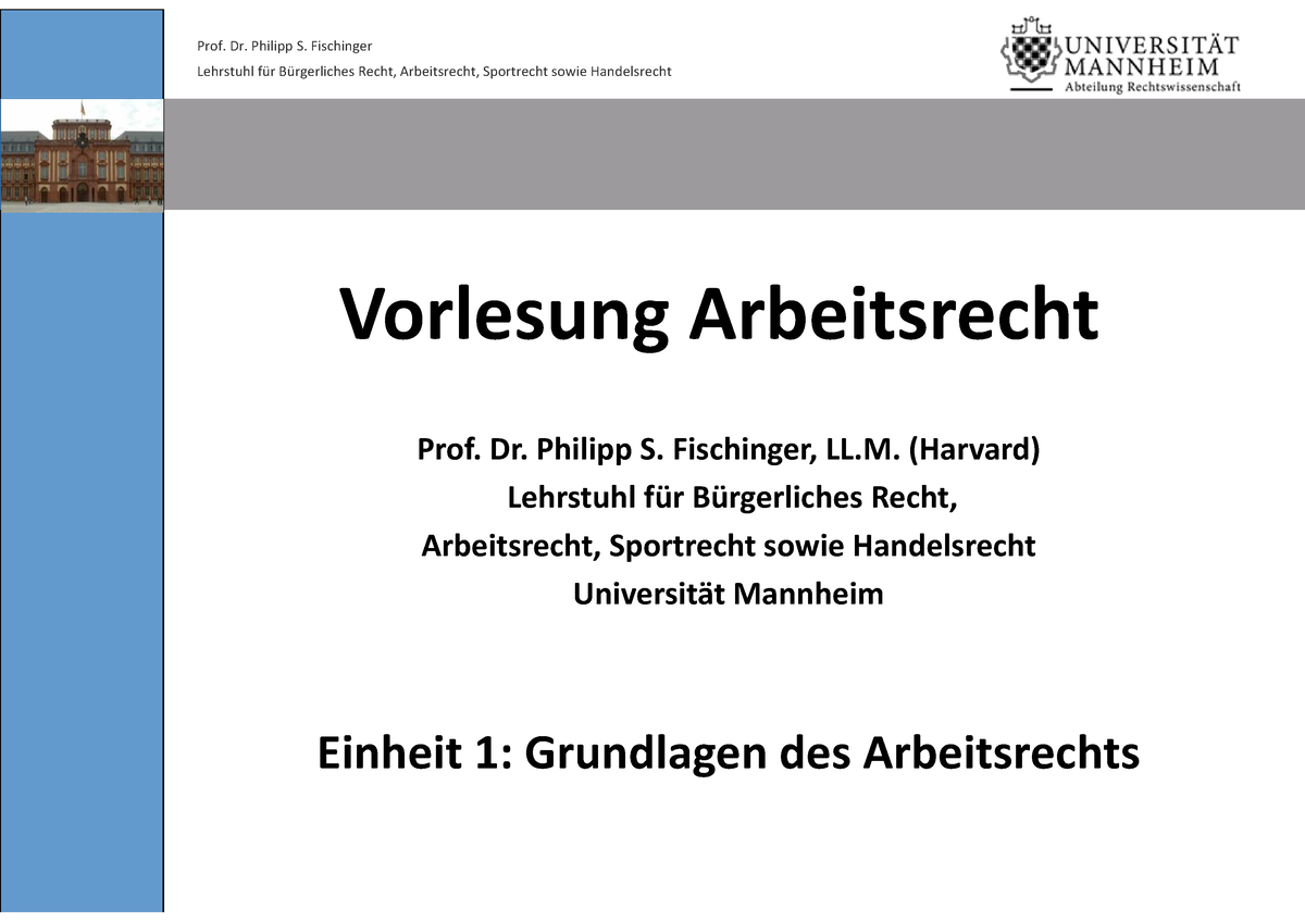 1 Grundlagen Des Arbeitsrechts - Vorlesung Arbeitsrecht Prof. Dr ...