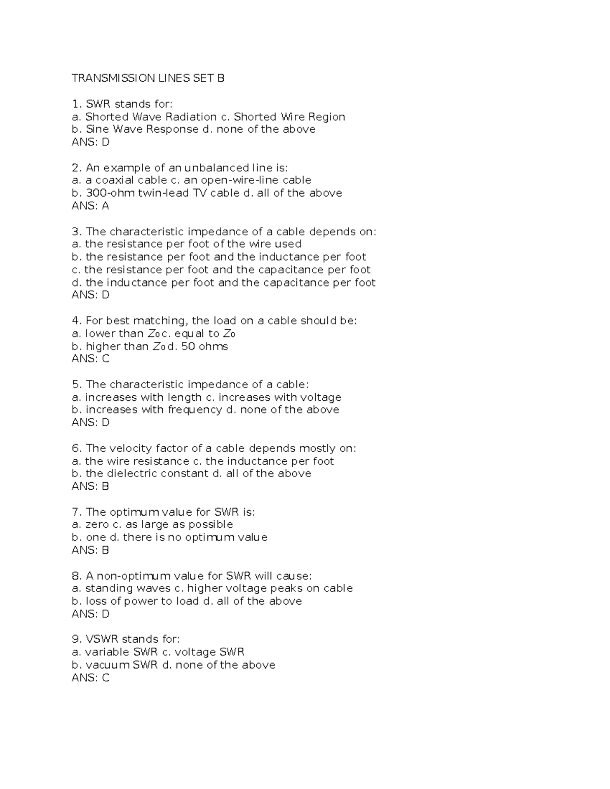 Transmission Lines SET B TRANSMISSION LINES SET B SWR stands for a