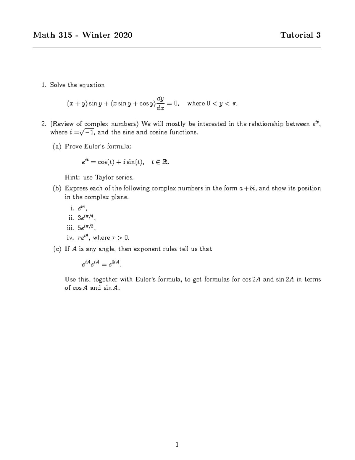 Tutorial 3 - Math 315 - Math 315 - Winter 2020 Tutorial 3 Solve the ...