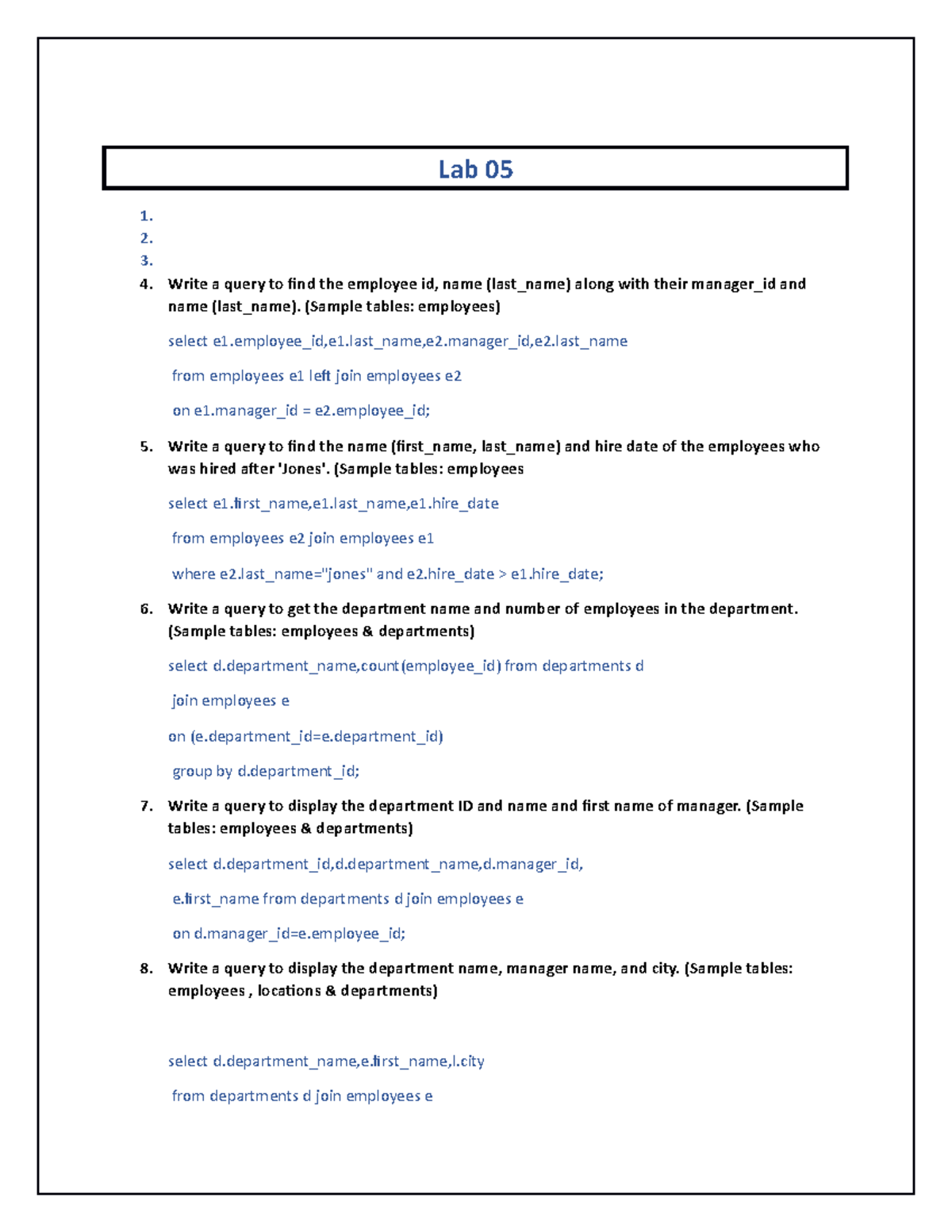 Lab queries - no any - Lab 05 1. 2. 3. Write a query to find the ...