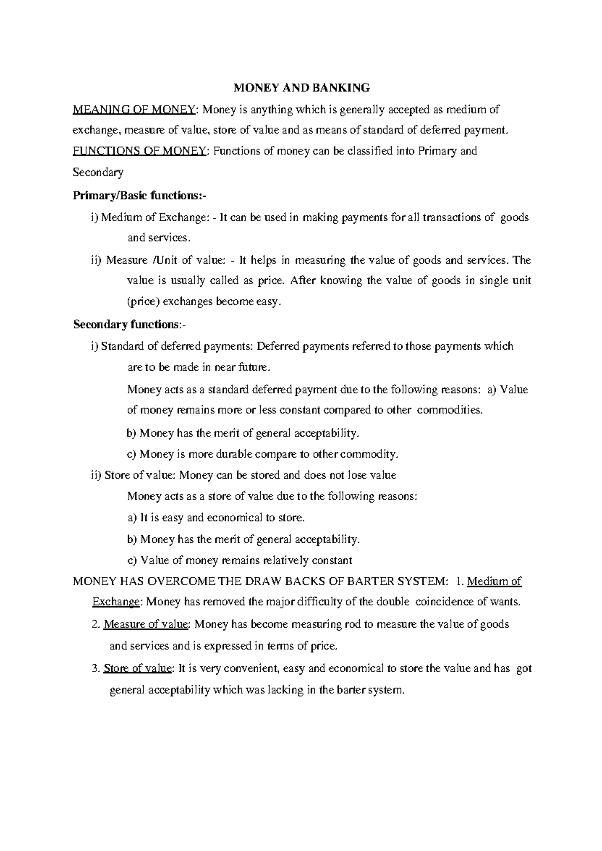 Money and banking MONEY AND BANKING MEANING OF MONEY Money is anything which is generally