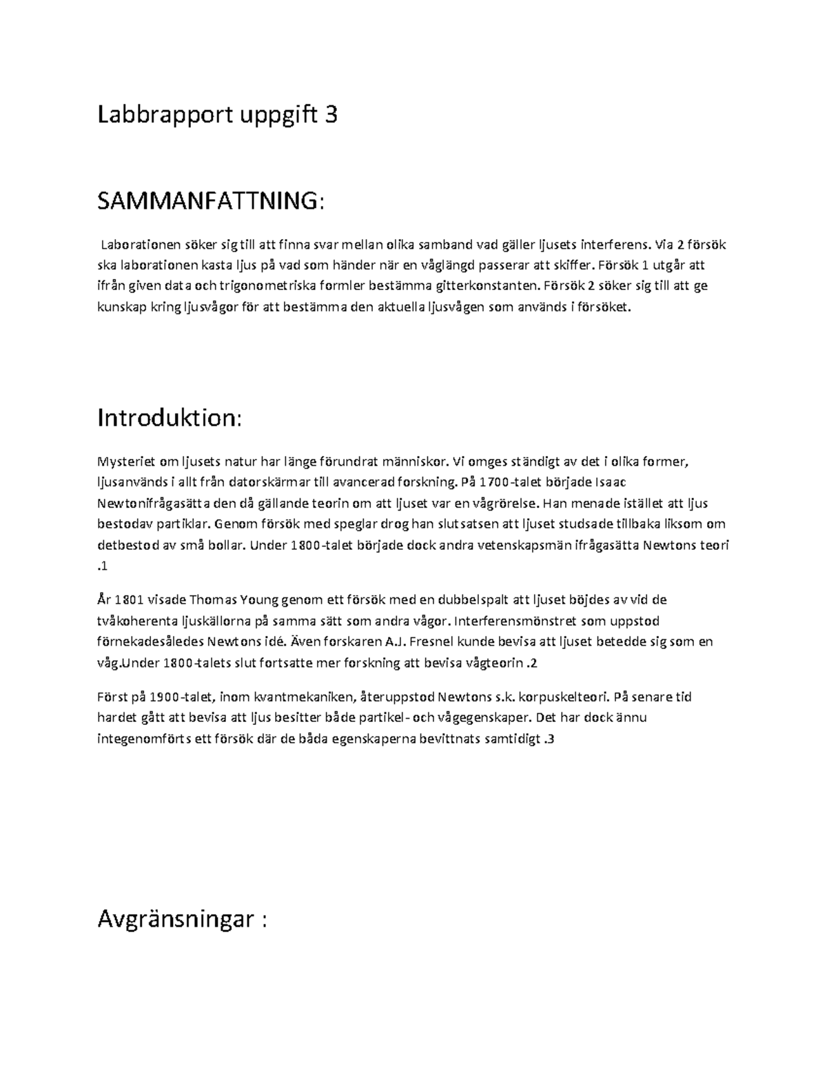 Labbrapport Uppgift 3 - Labb 3 - Labbrapport Uppgift 3 SAMMANFATTNING ...