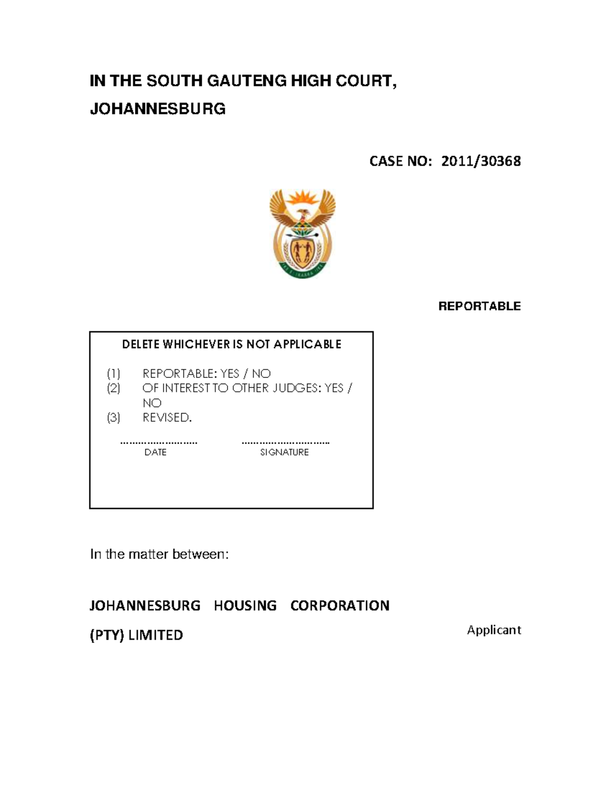 Johannesburg Housing Corporation (Pty) Limited v Unlawful Occupiers of