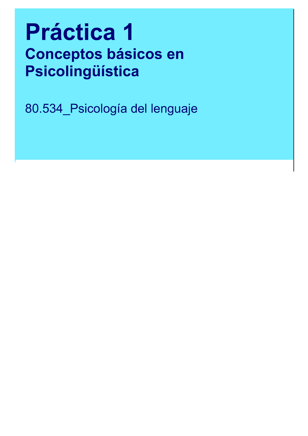 Entrega Practica 1 Práctica 1 Conceptos Básicos En Psicolingüística 80psicología Del Lenguaje 7607