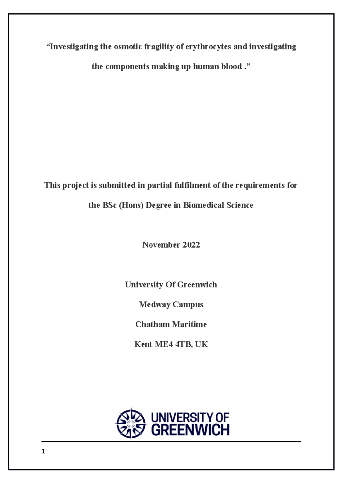 Bio Lab Report Full “Investigating the osmotic fragility of erythrocytes and investigating the