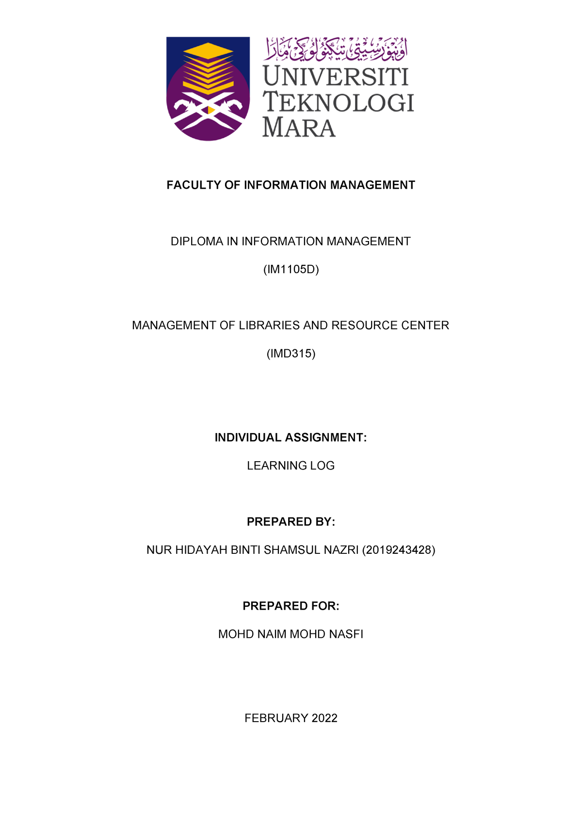 INDIVIDUAL ASSIGNMENT Learning LOG - FACULTY OF INFORMATION MANAGEMENT ...