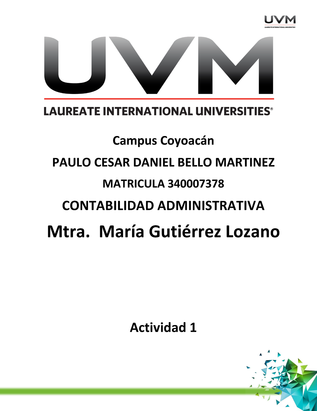 A Pcdbm Tarea De Contabilidad Administrativa Campus Coyoac N Paulo Cesar Daniel Bello