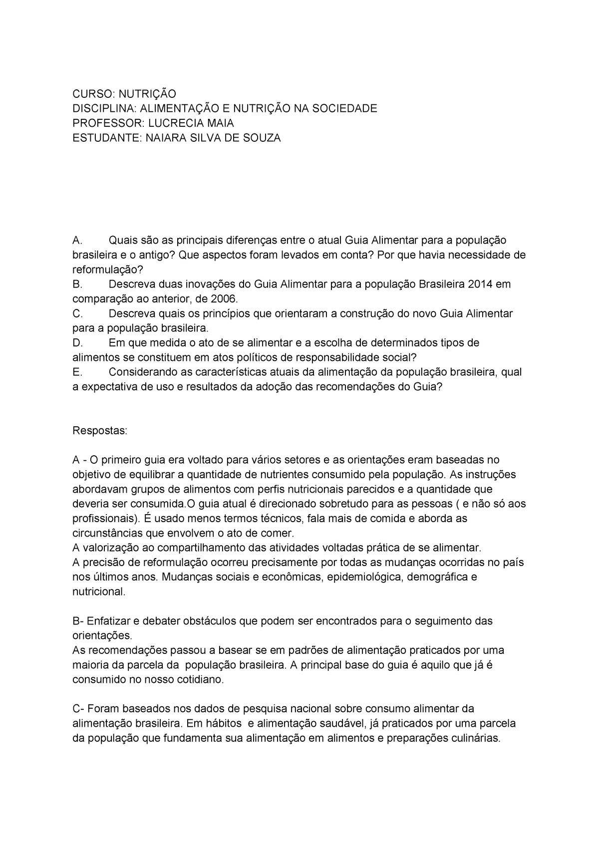 Exercícios Resolvidos Sobre Nutrição - CURSO: NUTRIÇÃO DISCIPLINA ...