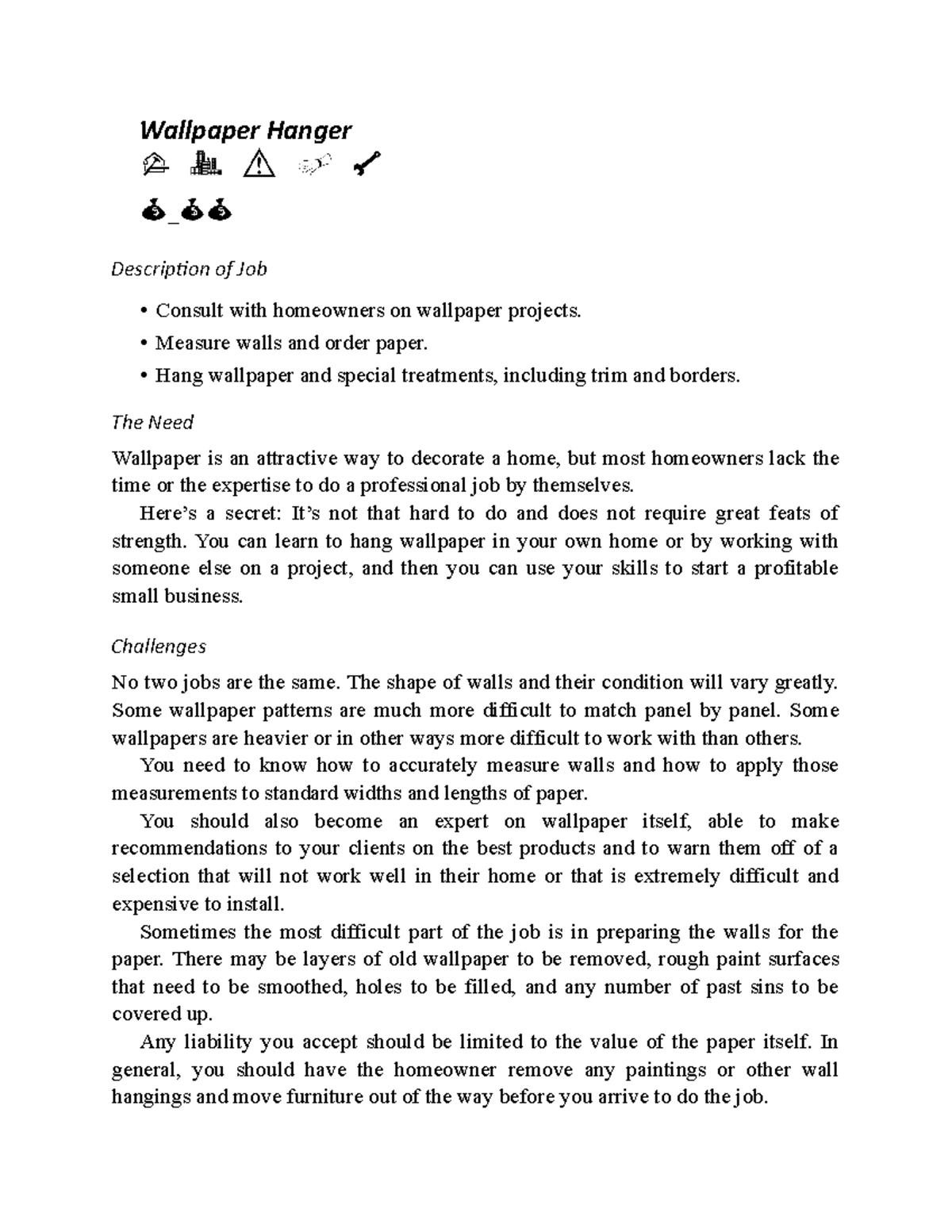 Wallpaper Hanger You need to learn which types of paper work best in