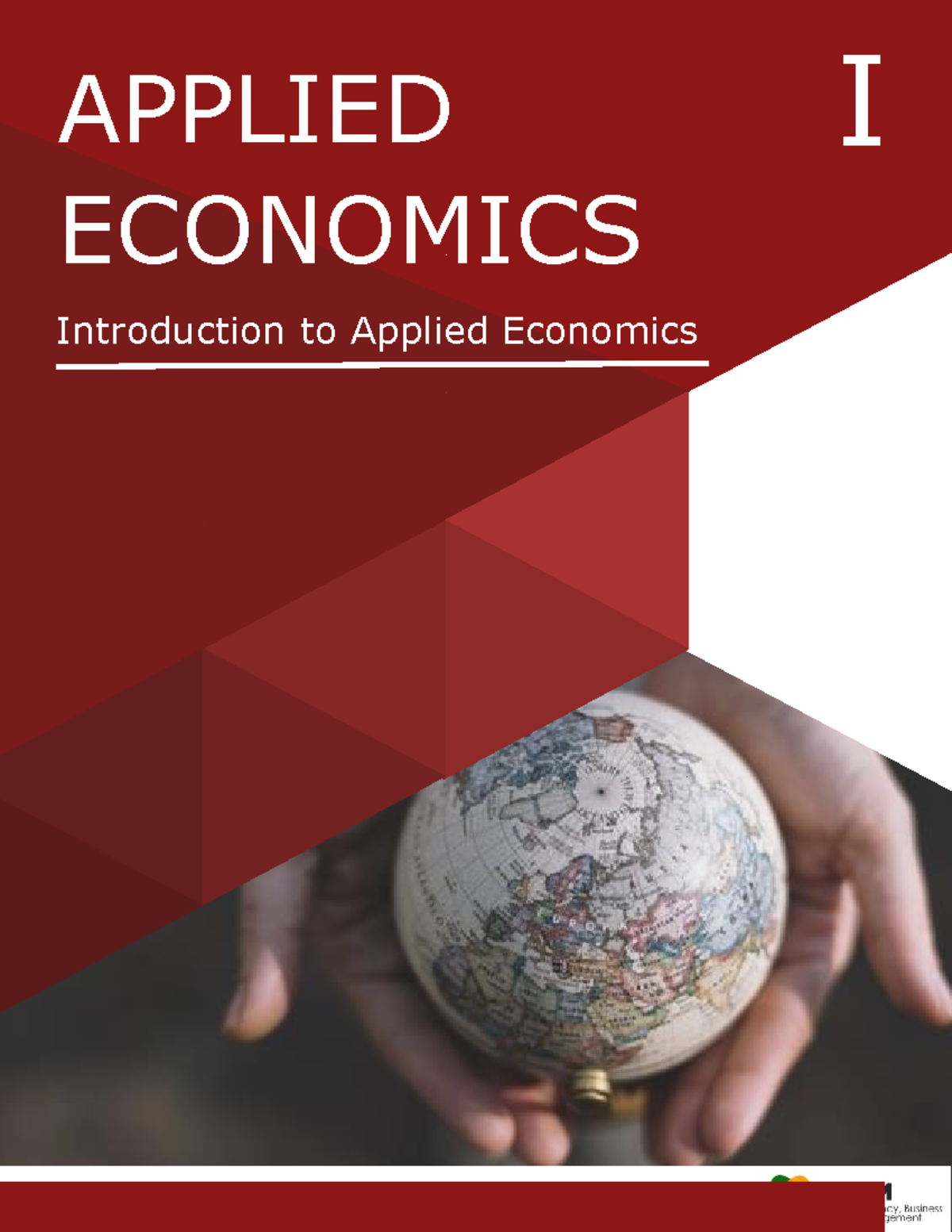Applied-Economics Module-1 - APPLIED I ECONOMICS Introduction to ...