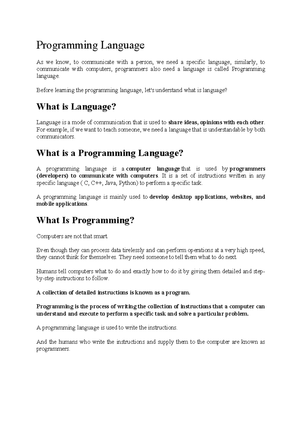 Basic Definition - Programming Language As we know, to communicate with ...