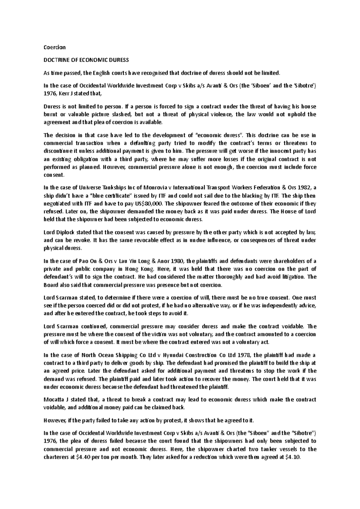 Coercion on contract agreement Coercion DOCTRINE OF ECONOMIC DURESS