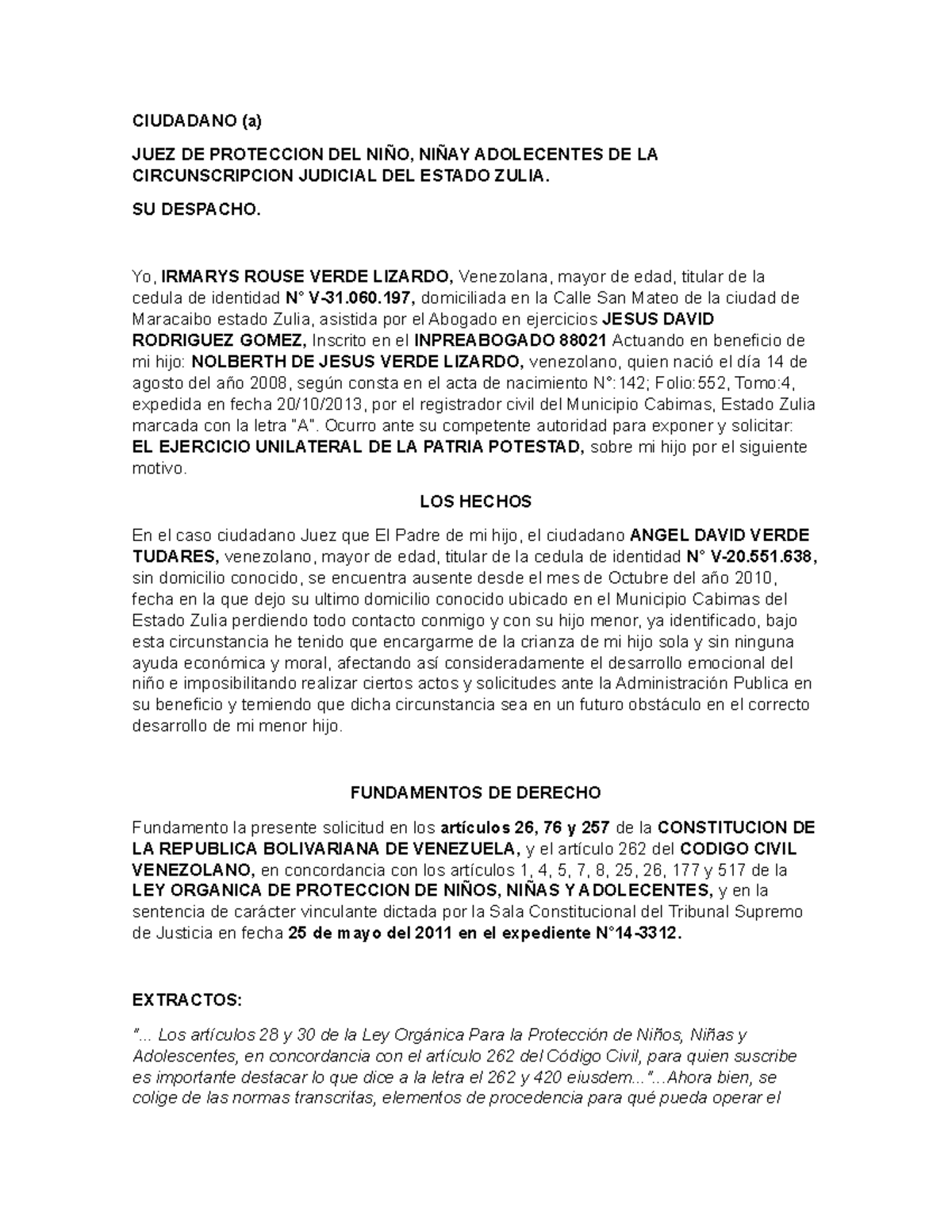 Ejercito unilateral - CIUDADANO (a) JUEZ DE PROTECCION DEL NIÑO, NIÑAY ...