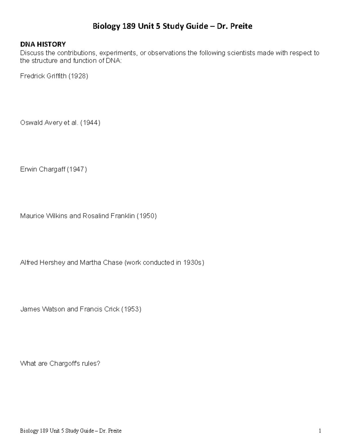 Unit 5 Study Guide Preite DNA HISTORY Biology 189 Unit 5 Study