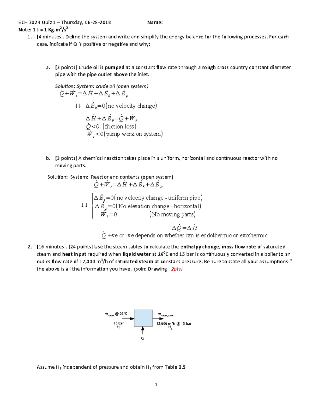 Suggested Solution Quizzes 1 2 Ech 3024 Quiz Thursday 06 28 18 Name Note Kg Minutes Defne The System And Write And Simplify The Energy Balance For The Studocu