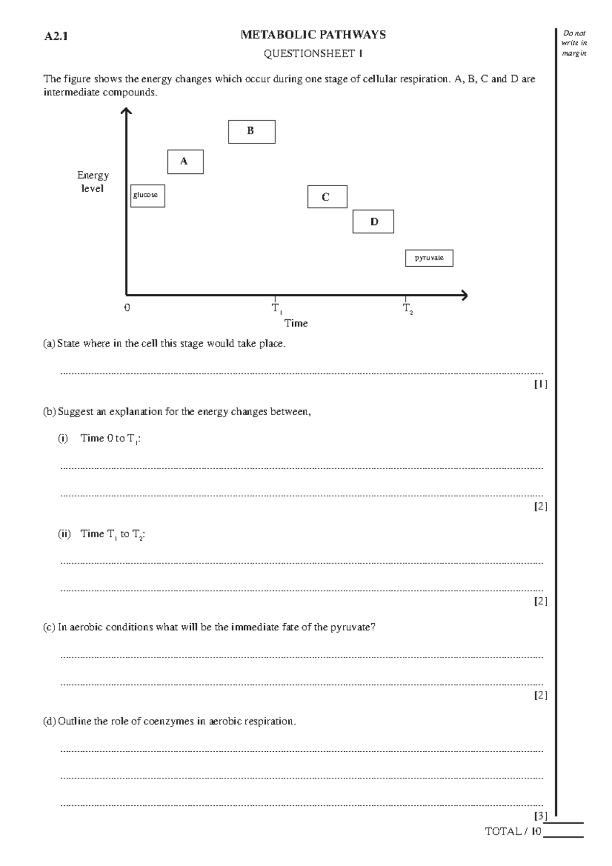 Metabolic pathways - quiz - write inDo not QUESTIONSHEET 1 margin ...
