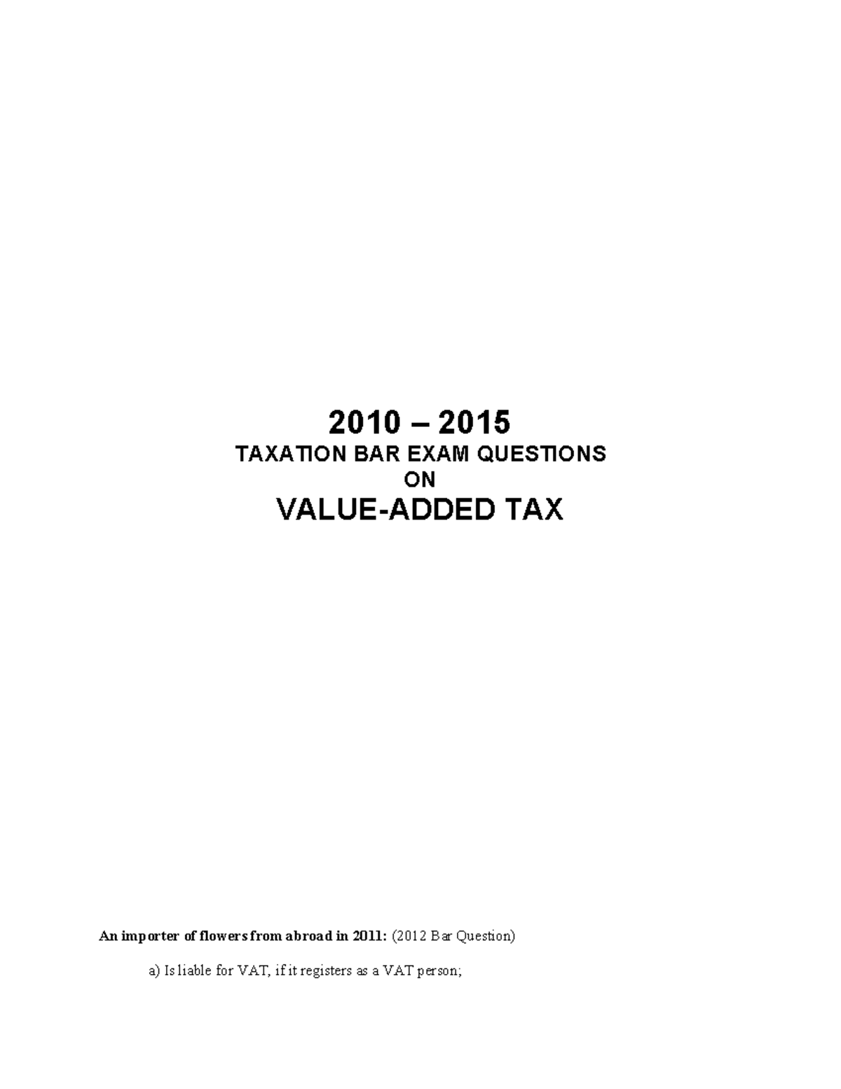 2010 - 2015 - VAT - TAXATION LAW REVIEW QUESTIONS AND ANSWERS - 2010 ...