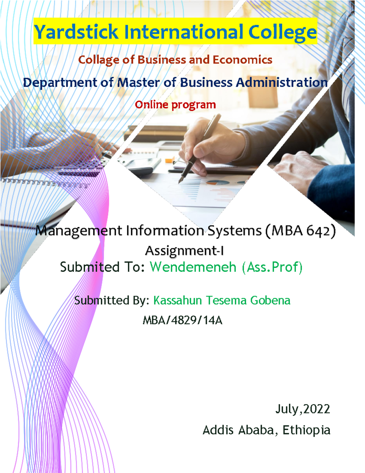 Management Information Systems (MBA 642) Assignment I - Yardstick ...