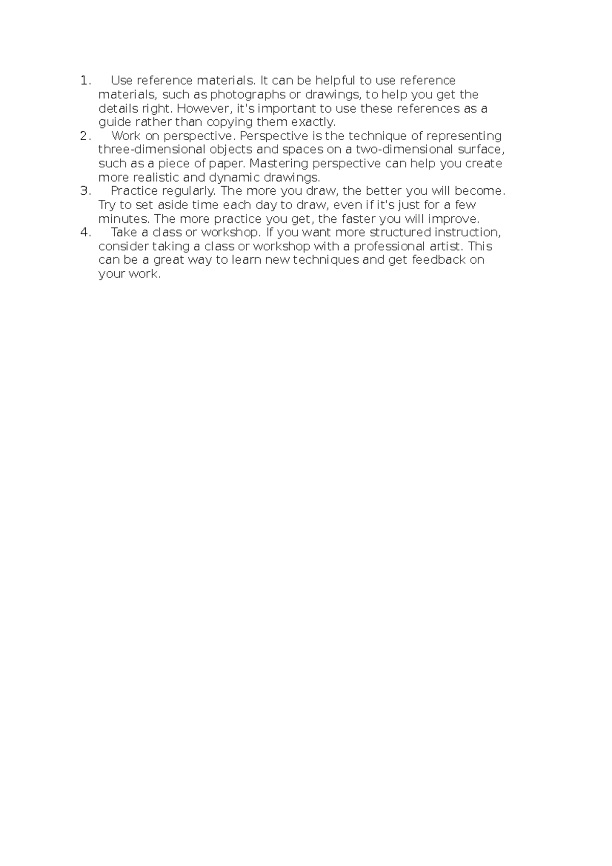 4 - Arts - Use reference materials. It can be helpful to use reference ...