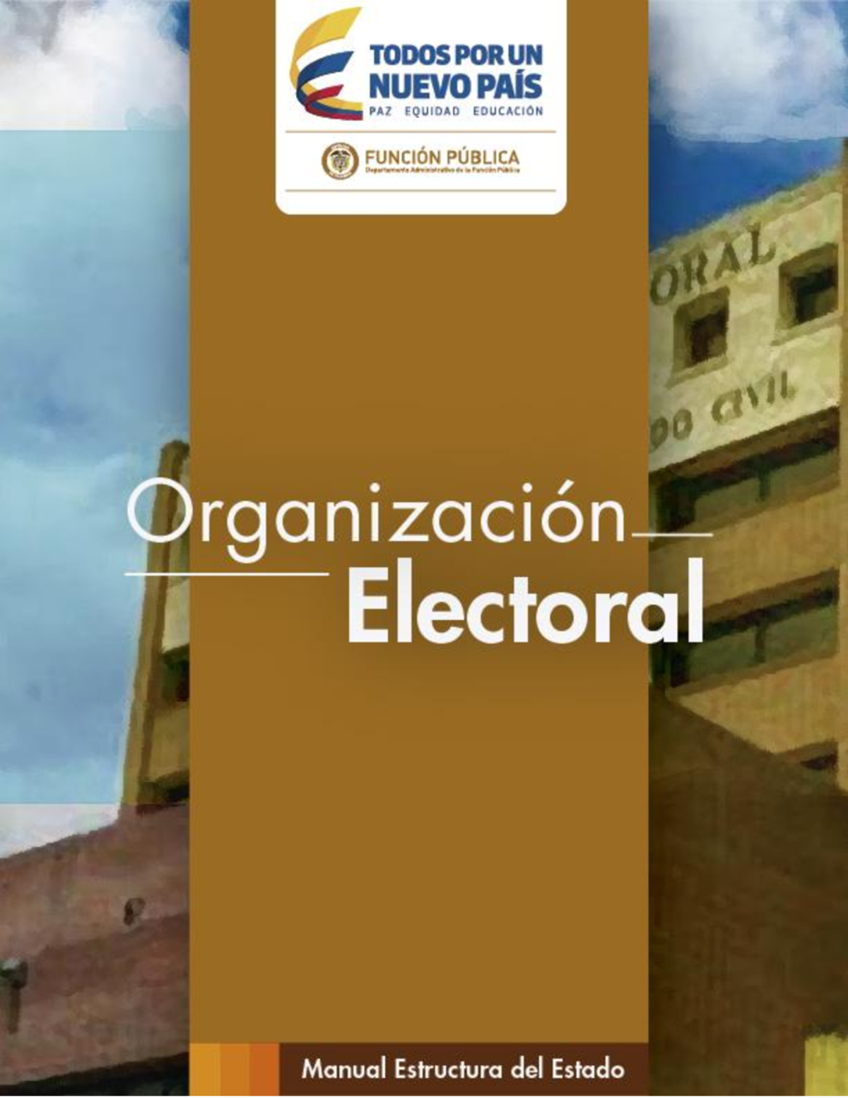 Organizacion electoral - COMPOSICION ORGANIZACIÓN ELECTORAL Consejo ...