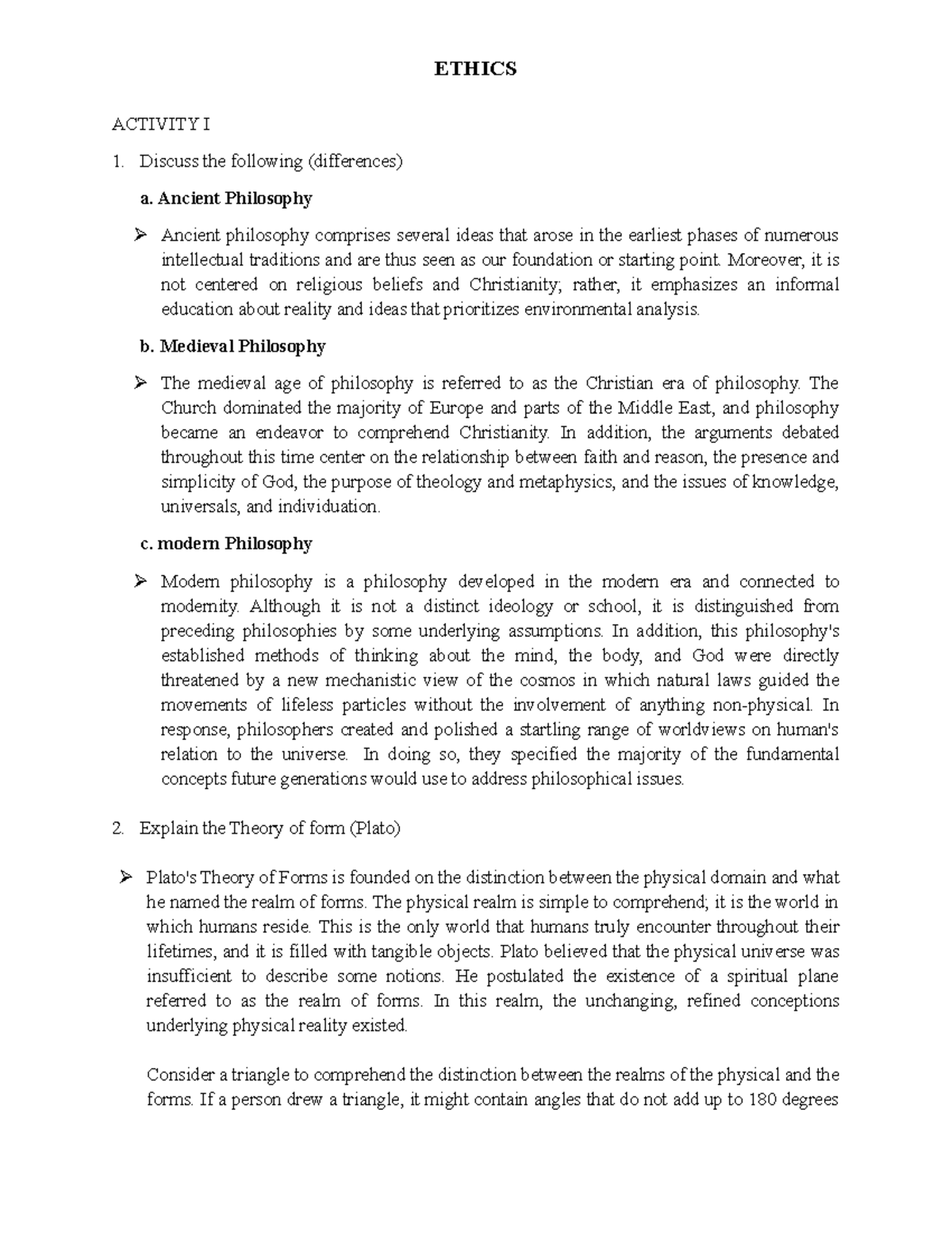 Ethics assignment - ETHICS ACTIVITY I Discuss the following ...