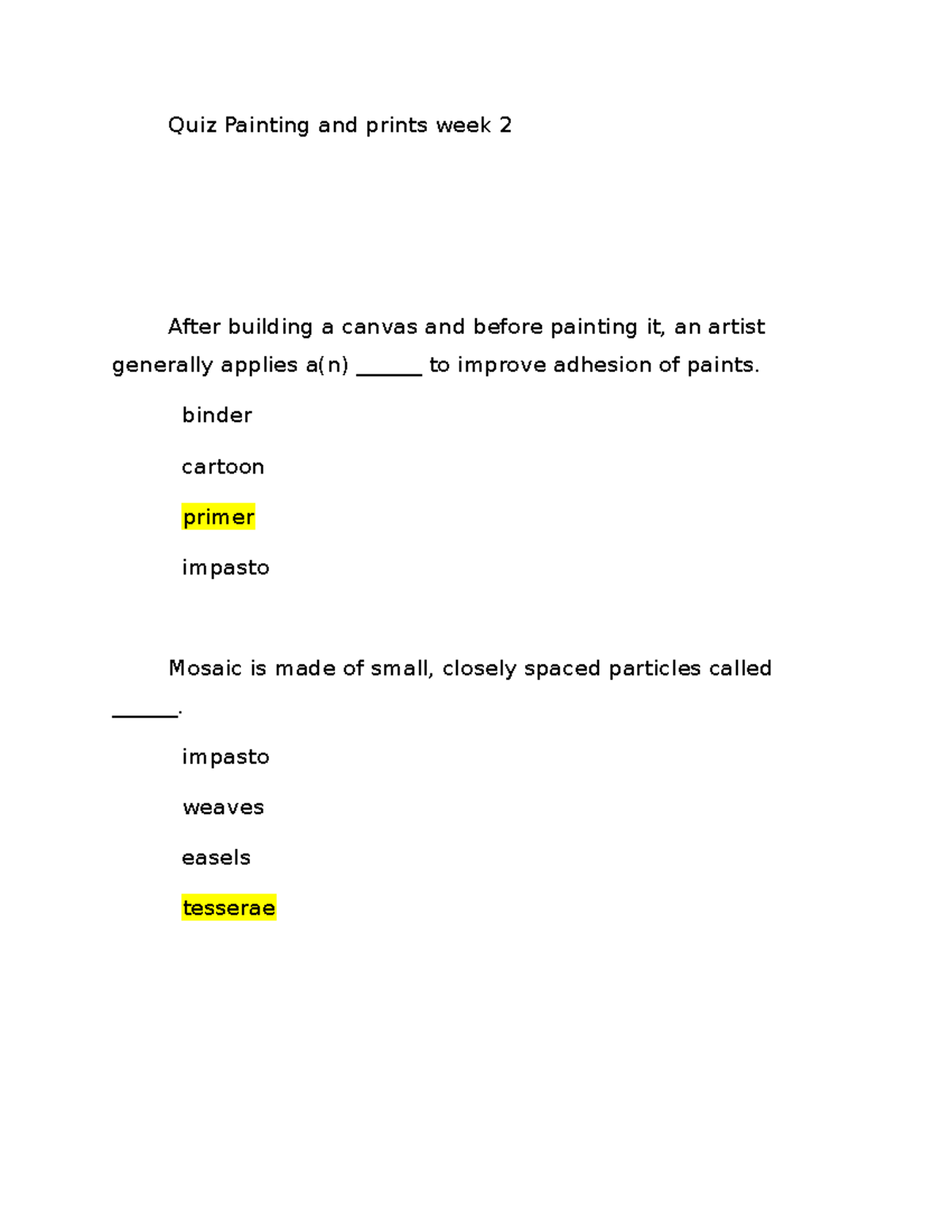 Quiz Painting and prints week 2 binder cartoon primer impasto Mosaic