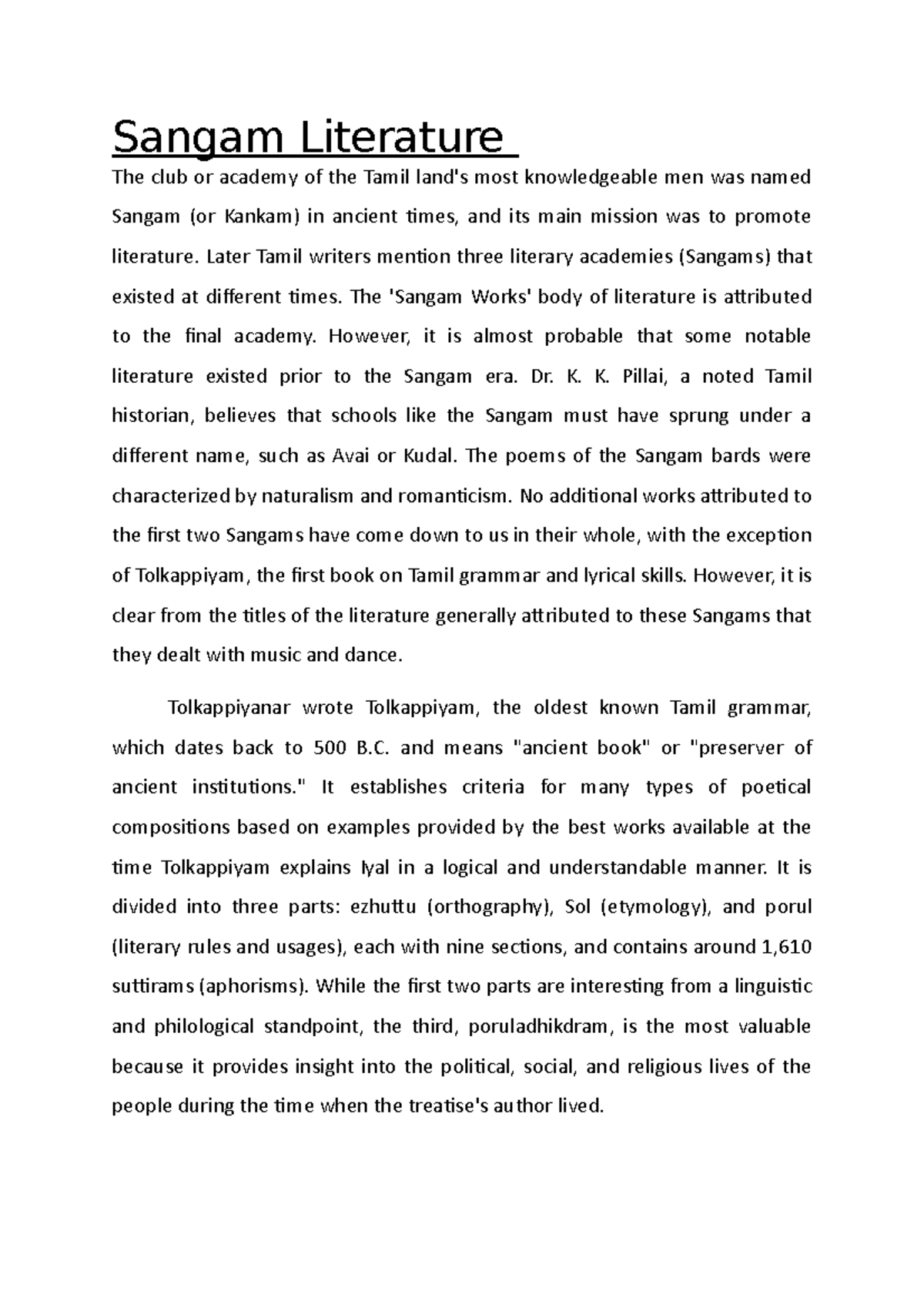 Sangam Literature Sangam Literature The club or academy of the Tamil