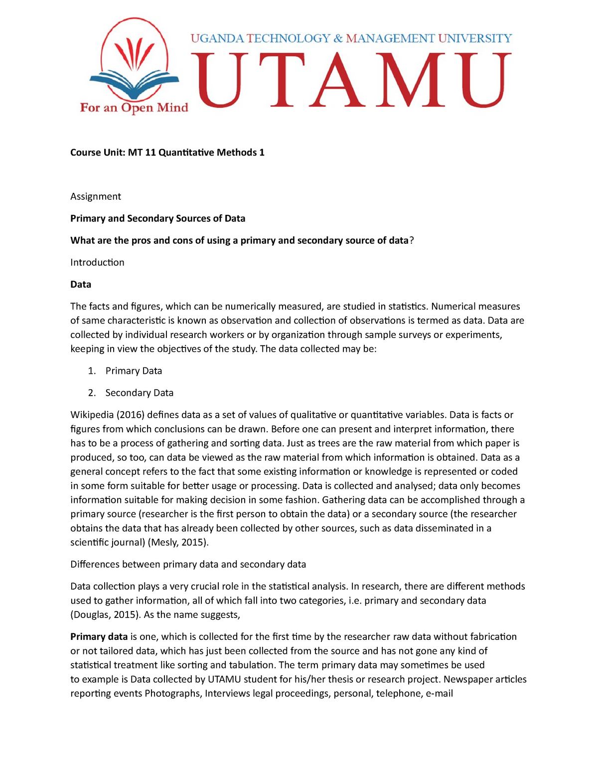 Primary And Secondary Sources Of Data Course Unit MT 11 Quantitative 