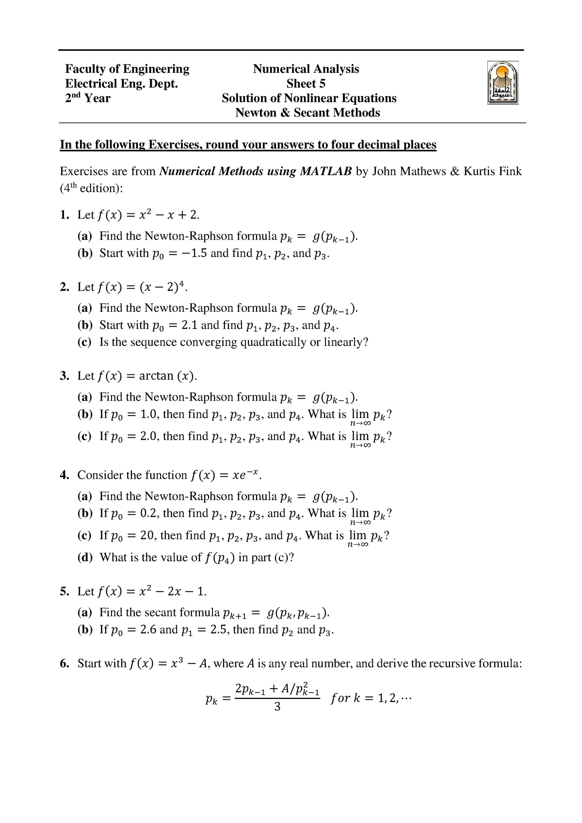 Sheet 5 - problems on numerical analysis - In the following Exercises ...