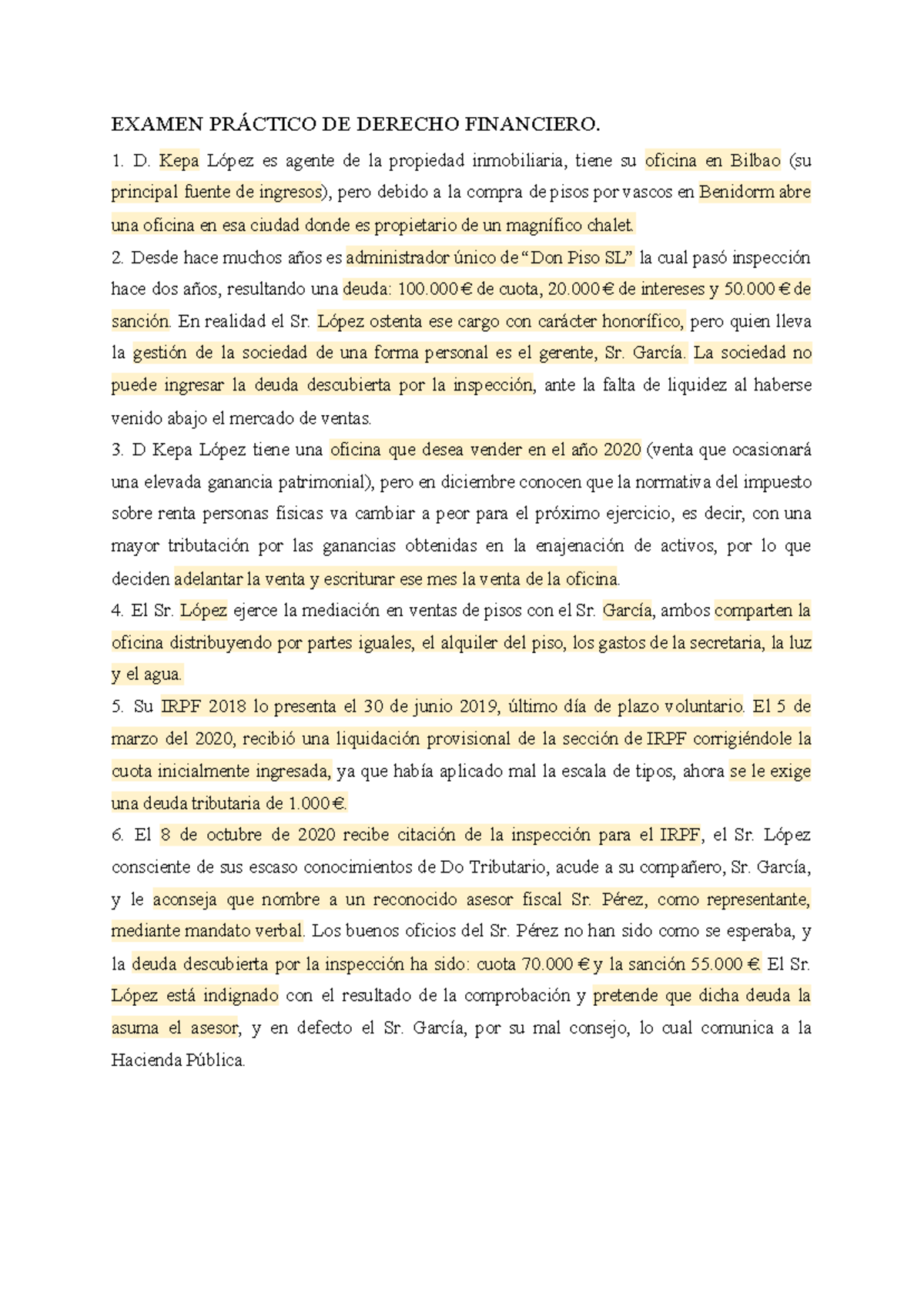 Examen Financiero FINAL - EXAMEN PRÁCTICO DE DERECHO FINANCIERO. D ...