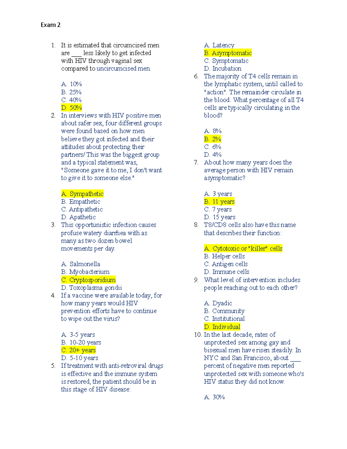 Exam 2 flash cards and practice questions with answers It is estimated that circumcised men