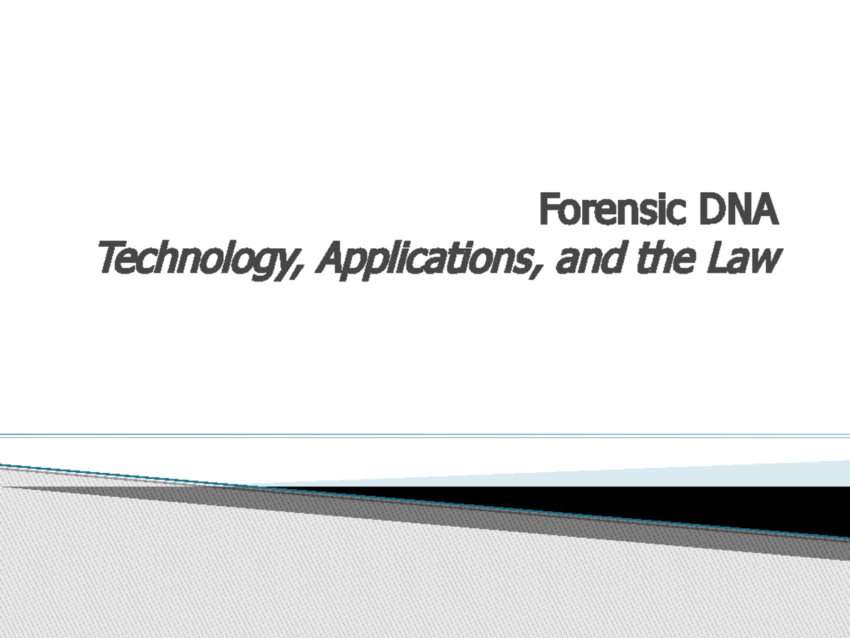 lecture-notes-lecture-9-forensic-dna-forensic-dna-technology