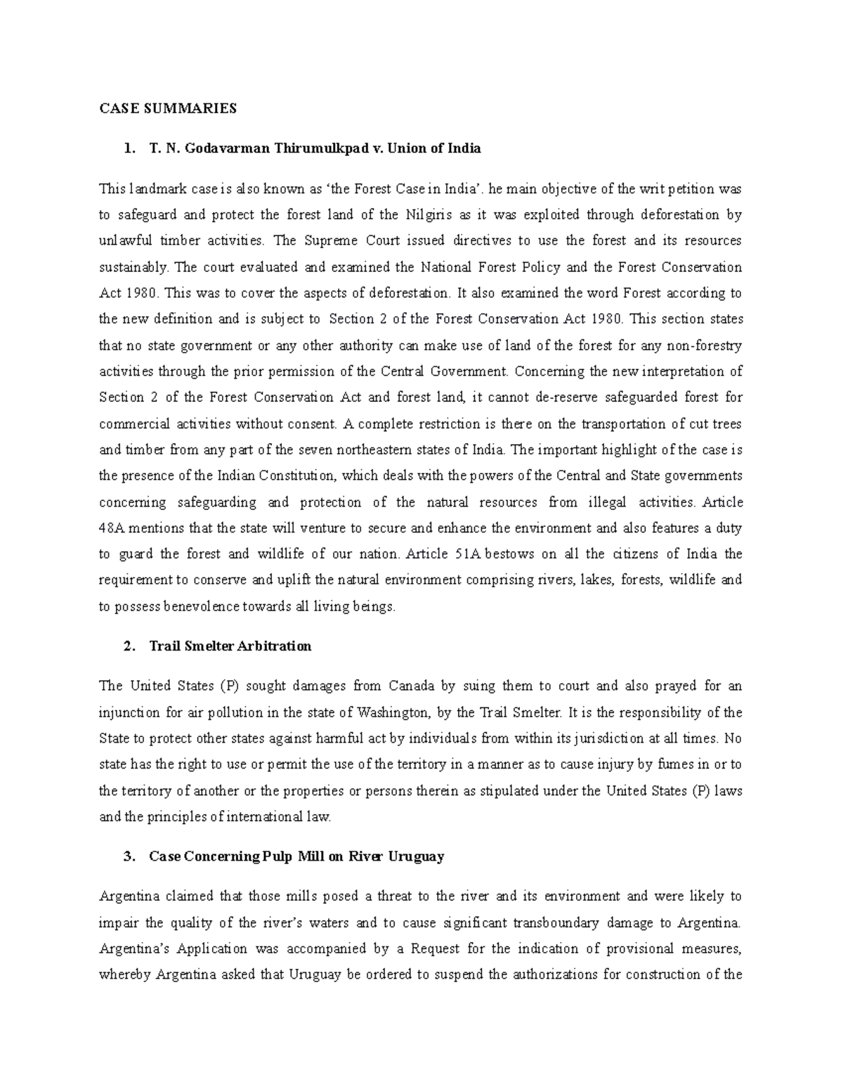 CASE Summaries CASE SUMMARIES 1. T. N. Godavarman Thirumulkpad v