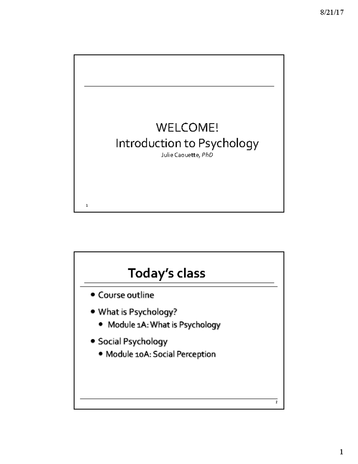 Class 1 intro to psych - WELCOME! Introduction to Psychology Julie ...