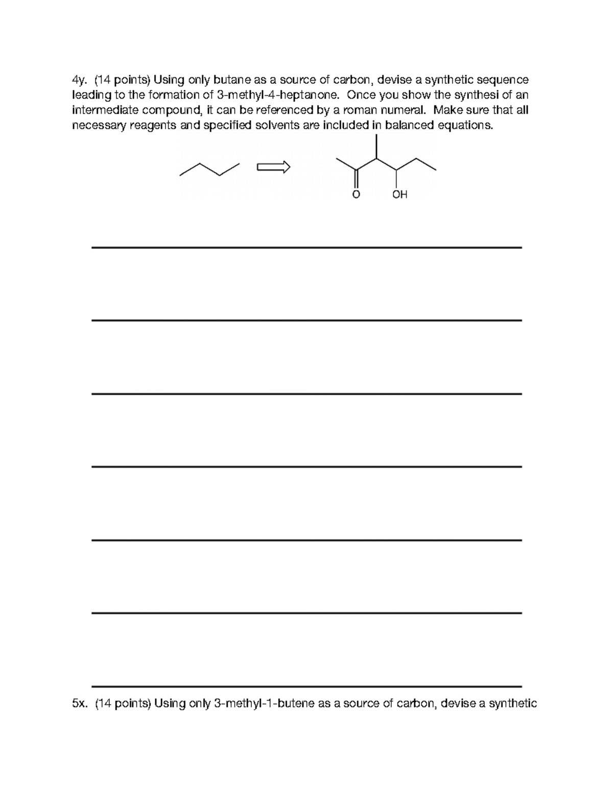 Untitled document - notes - 4y. (14 points) Using only butane as a ...