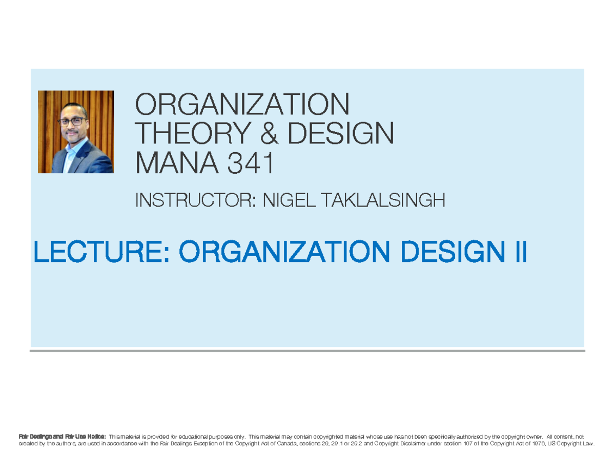 Week 4 lecture - week 4 in class notes - LECTURE: ORGANIZATION DESIGN ...