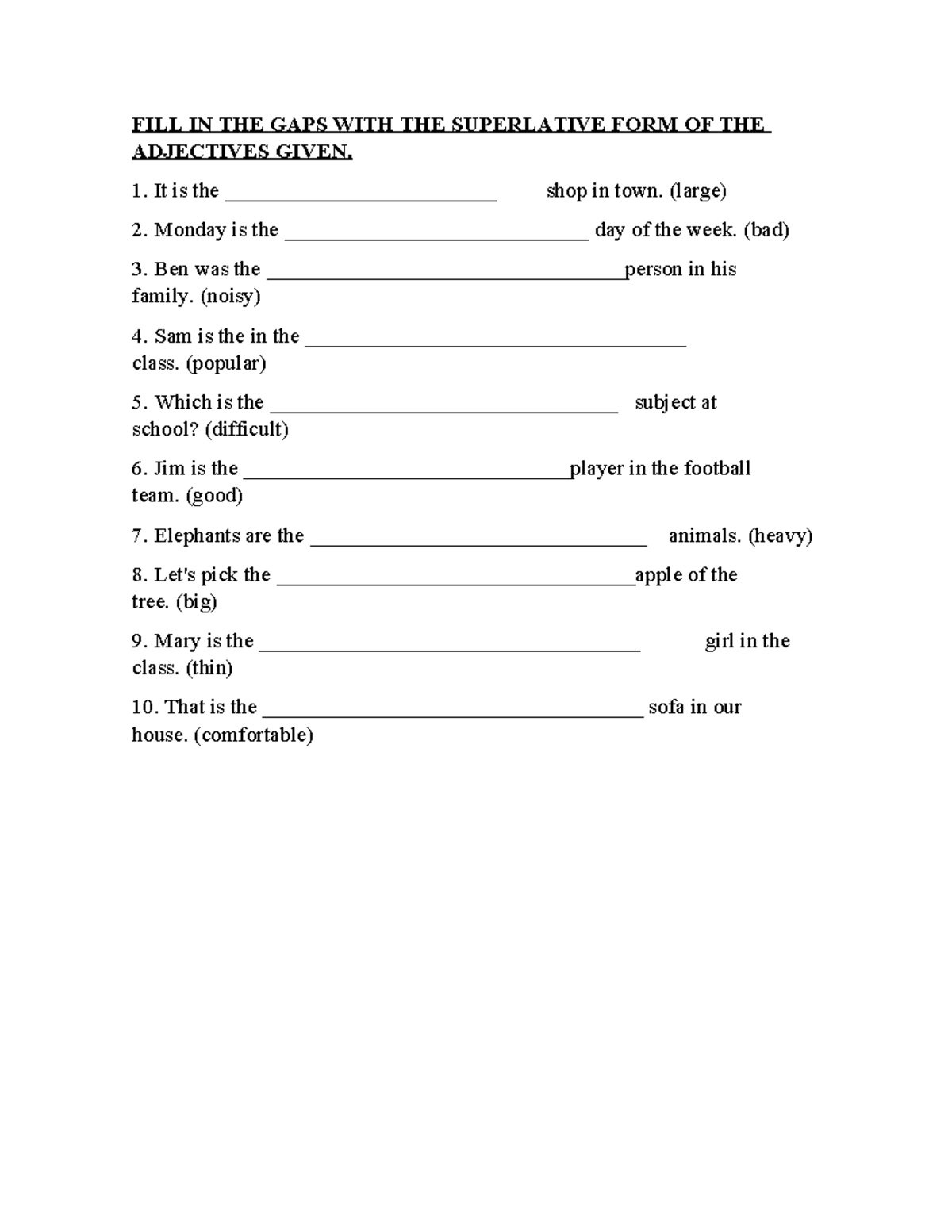 APUNTES INGLES CLASE 2 SUPERLATIVE FORM - FILL IN THE GAPS WITH THE ...