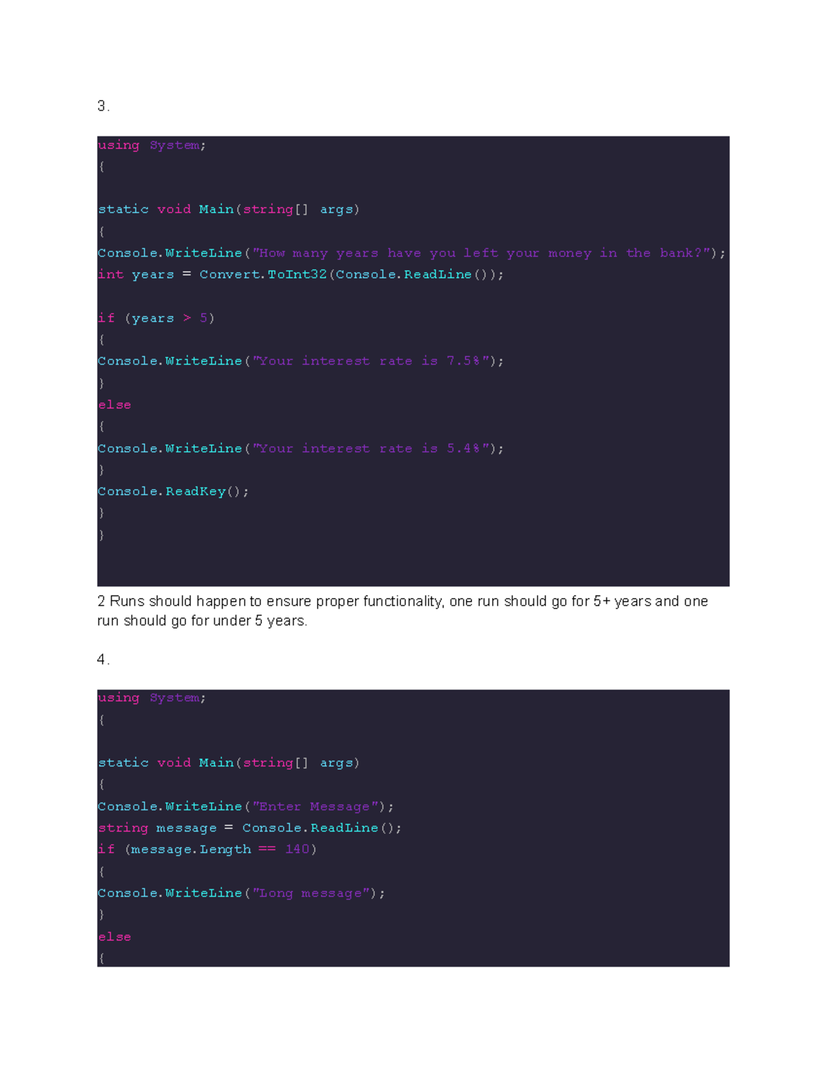 If Statements, Lab 2 - 3. using System; { static void Main(string ...