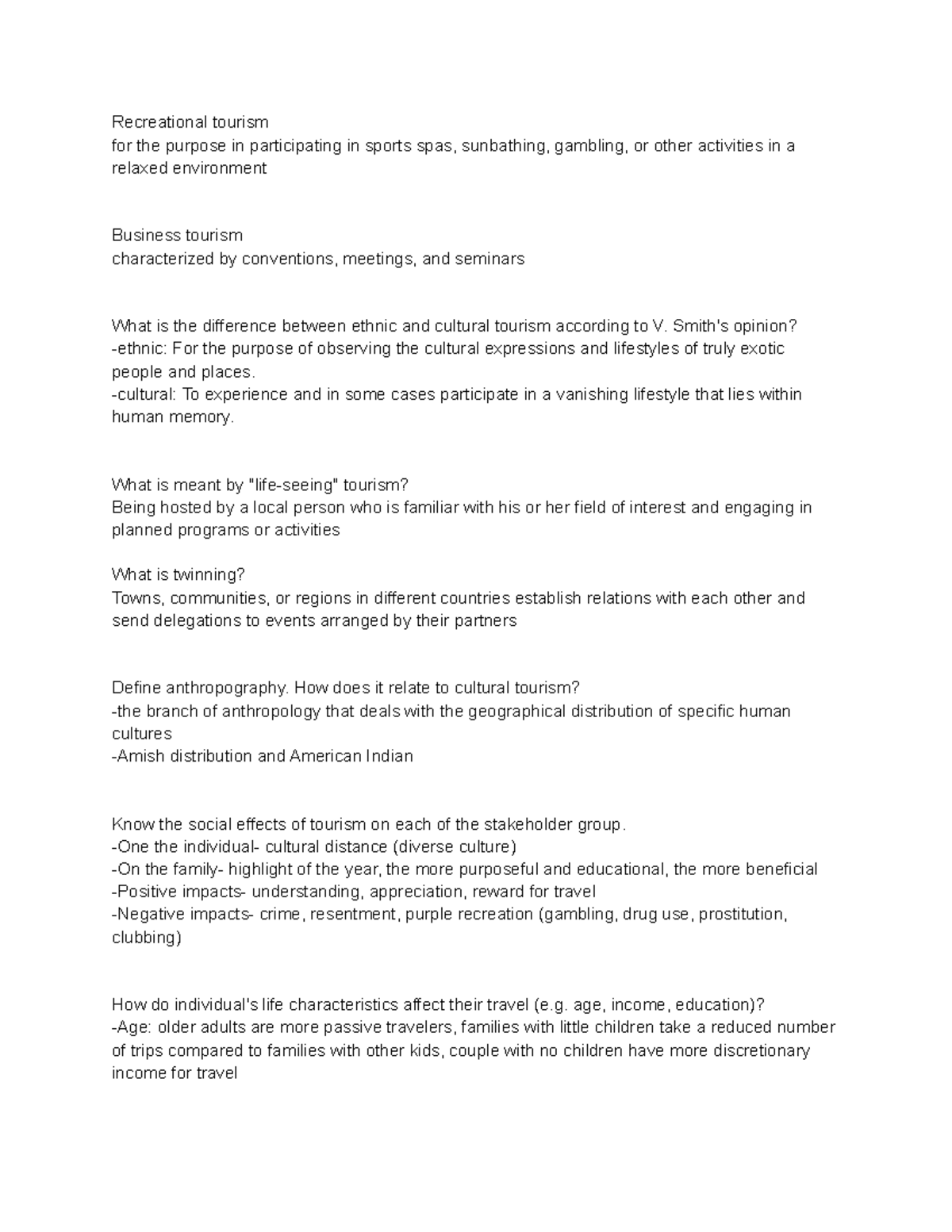 Recreational tourism, Business tourism, lifeseeing tourism