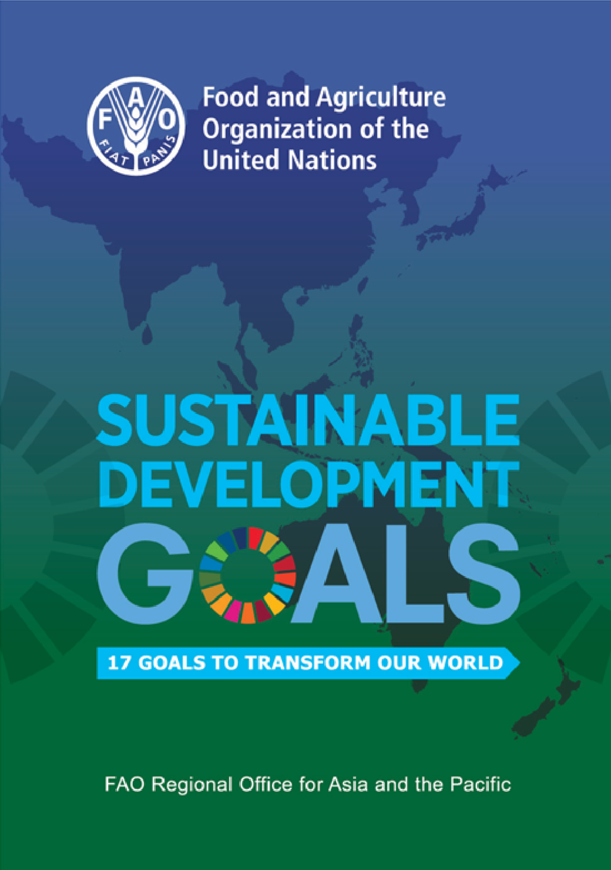 SDGS Full - FAO and the SDGs FAO has played a key role in the post 2015 ...