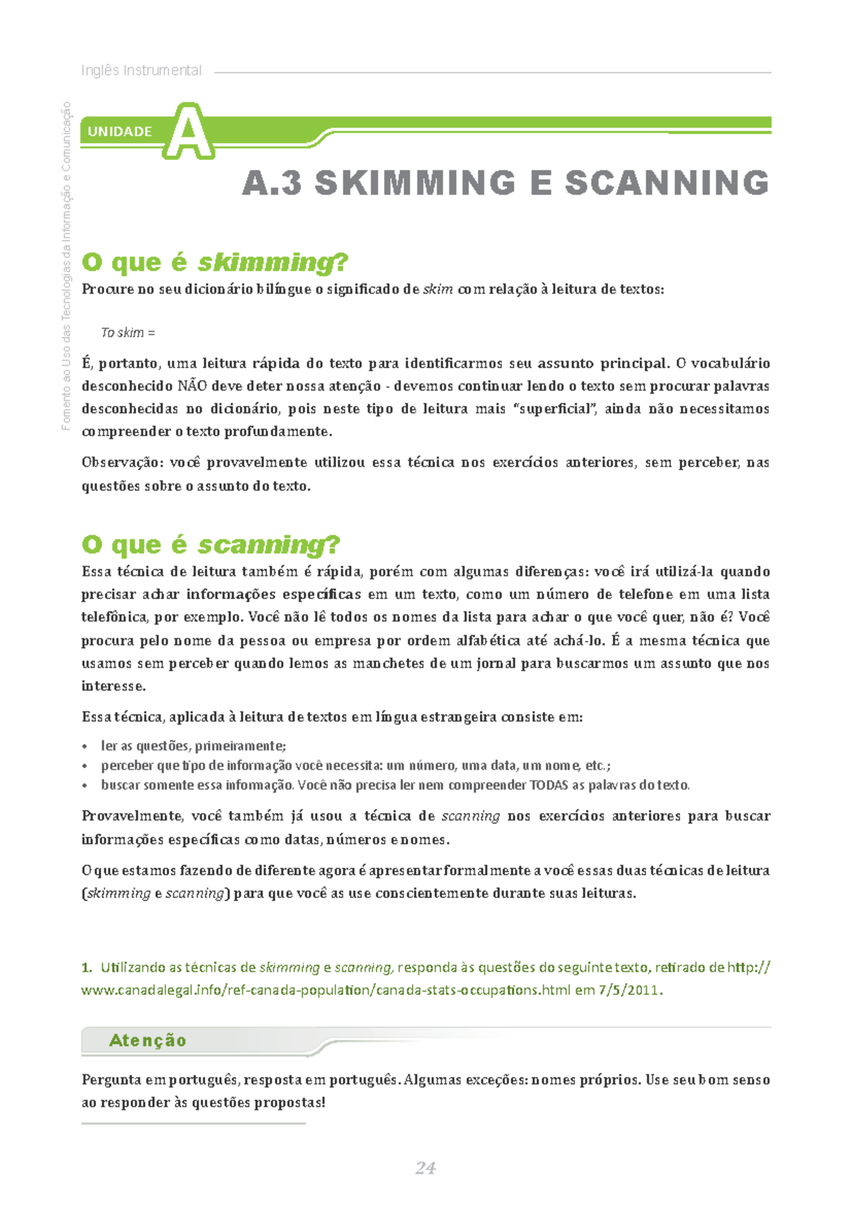 Skimming e scanning - Estudos de Aula - 24 ####### Fomento ao Uso das ...