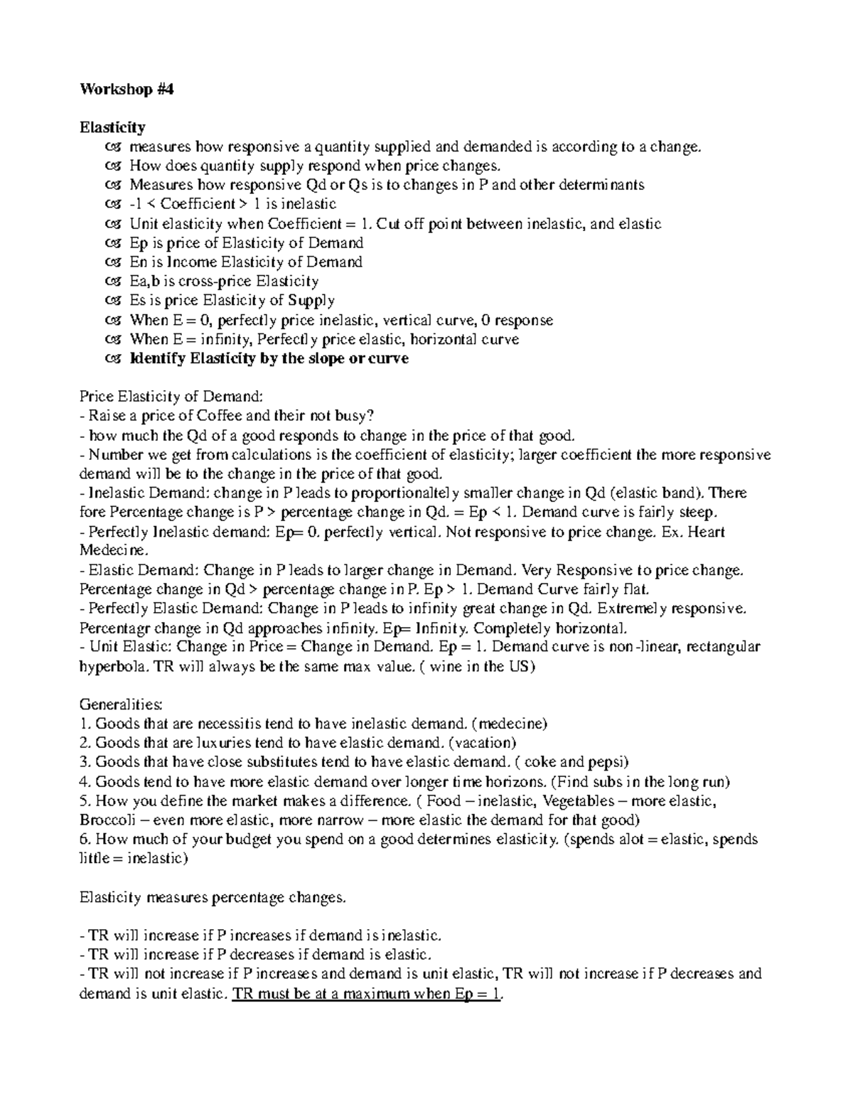 Chapter 4 lecture notes - Workshop # Elasticity measures how responsive ...