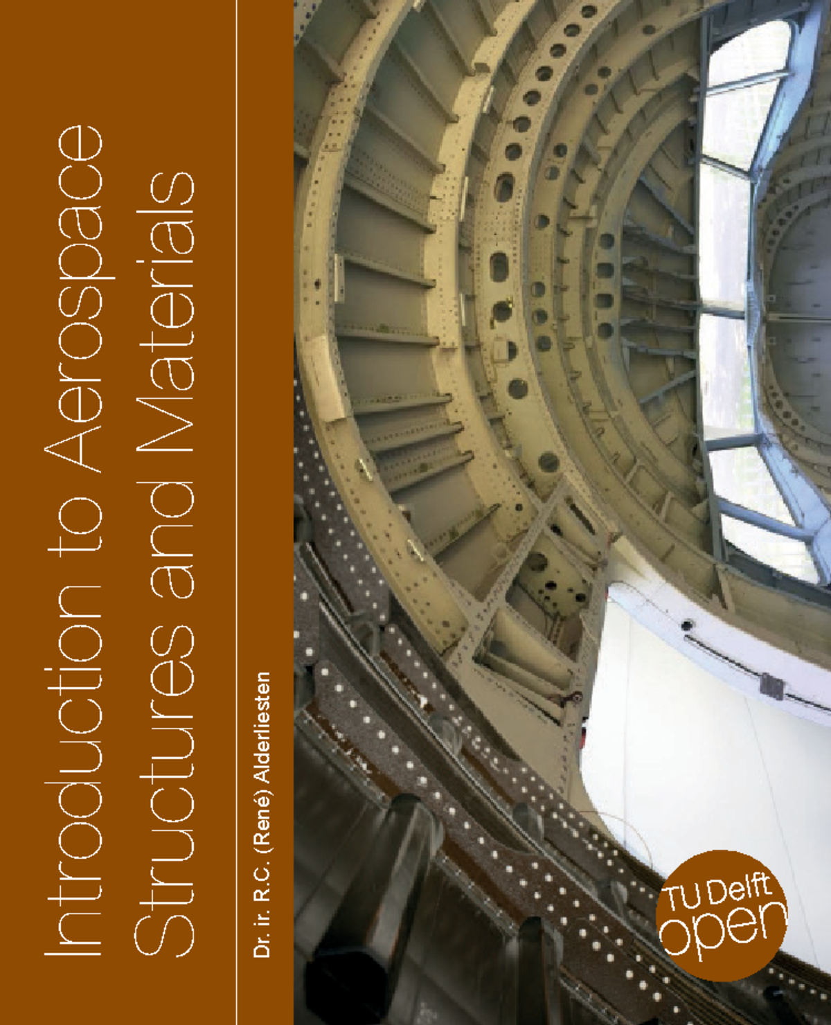 Chapter 1 - Introduction to Aerospace Structures and Materials Dr. ir ...