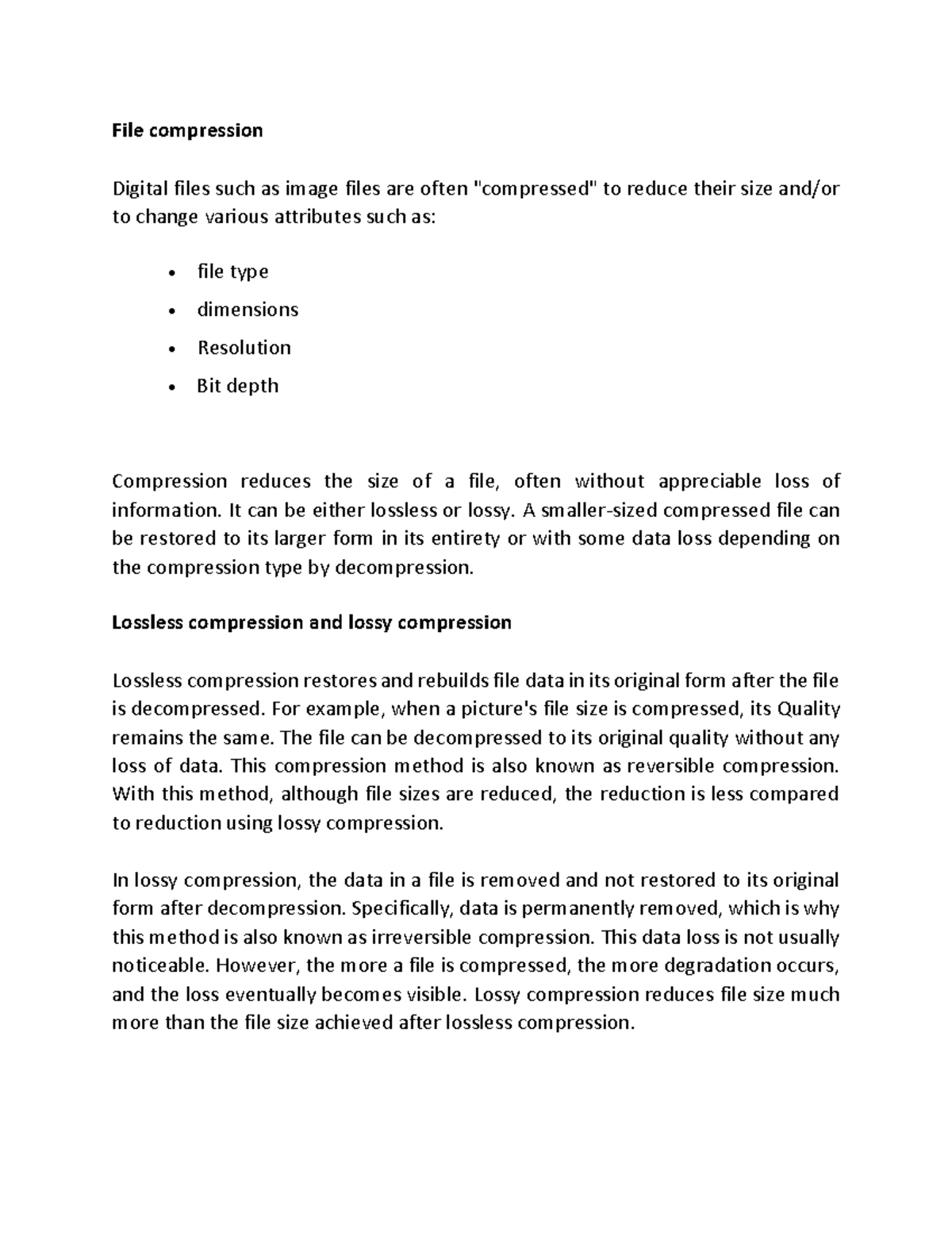 File compression File compression Digital files such as image files