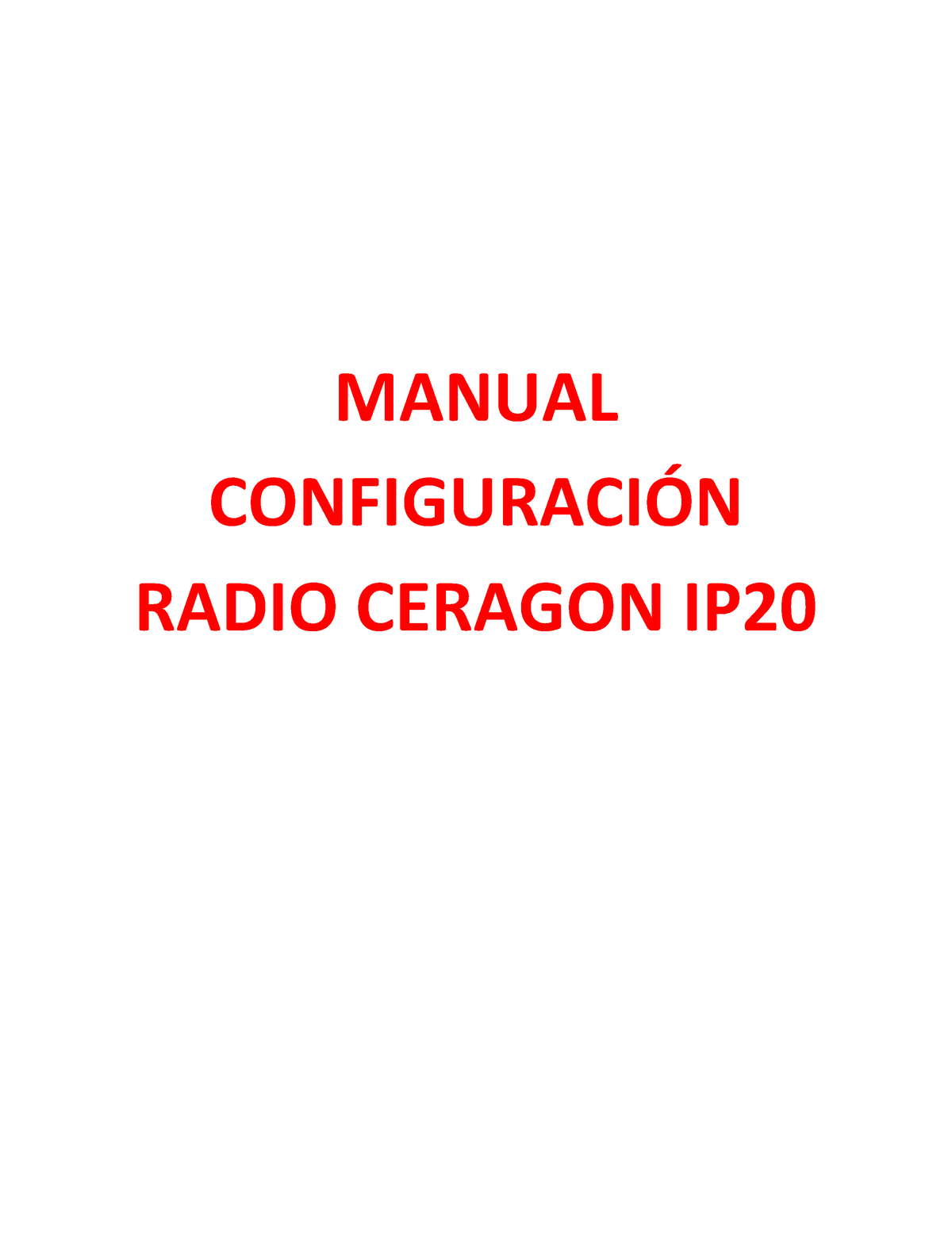 512838779 Manual De Configuracion Ceragon Ip20 - MANUAL CONFIGURACIÓN ...