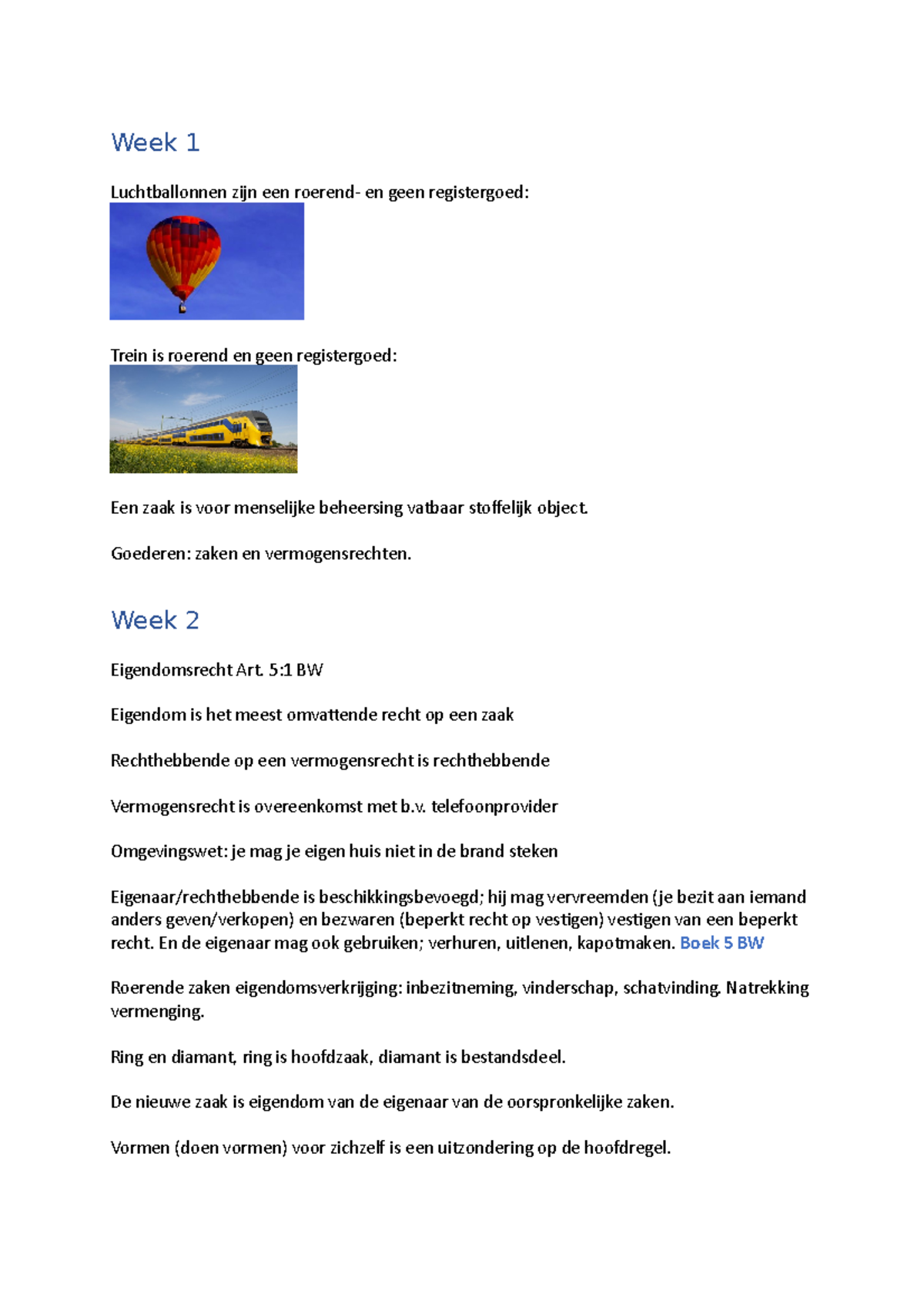 Goederenrecht 20192020 Week 1 Luchtballonnen zijn een roerend en