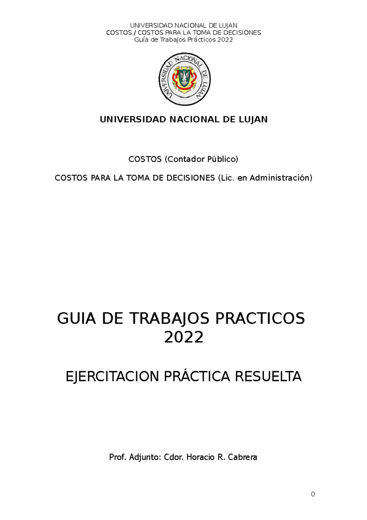 GUIA Trabajos Practicos CON Solucion 2022 - COSTOS / COSTOS PARA LA ...