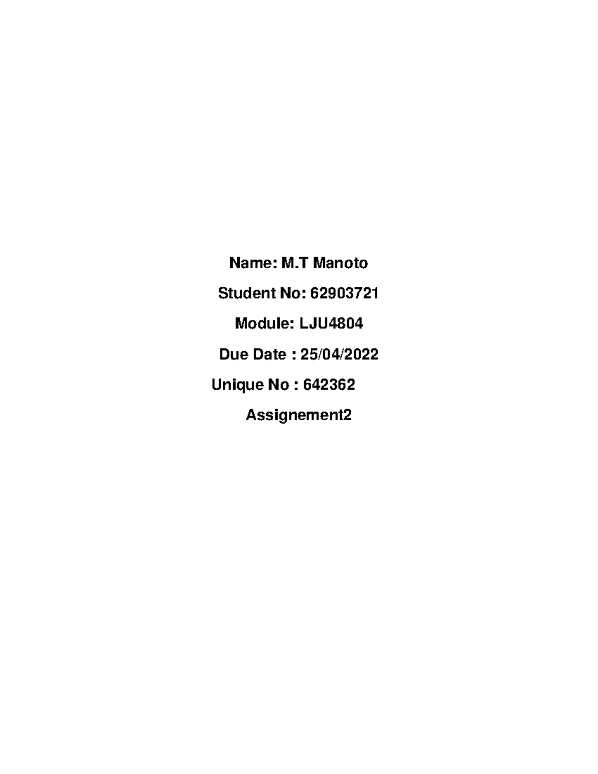 MT Manoto 62903721-PVL2602 - Name: M Manoto Student No: - Module: LJU ...