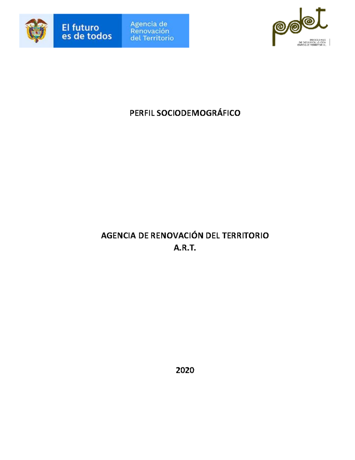 Perfil Sociodemografico ART 2020 - PERFIL SOCIODEMOGR¡FICO AGENCIA DE ...