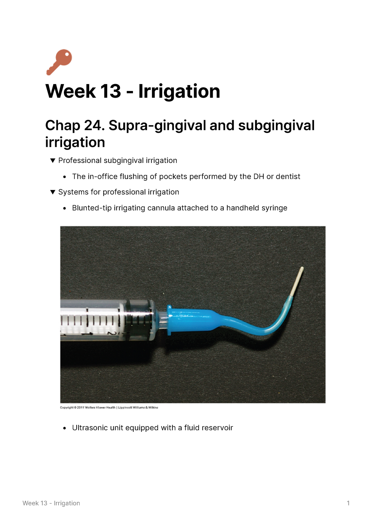 Week 13 Irrigation Week 13 Irrigation Chap 24 Supra Gingival